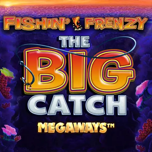 Fishin Frenzy Big Catch Megaways