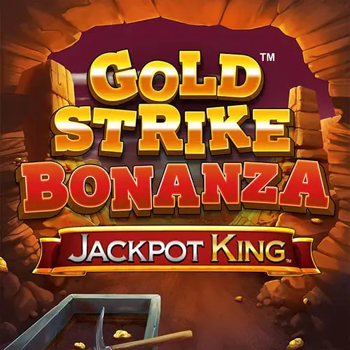 Gold Strike Bonanza JK