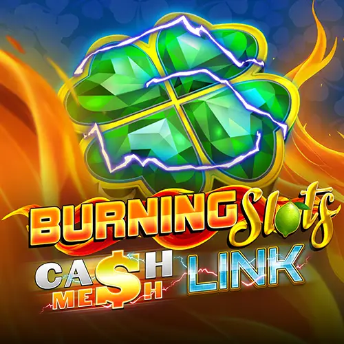 Burning Slots Cash Mesh LINK
