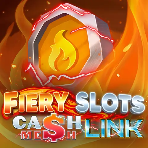 Fiery Slots Cash Mesh LINK