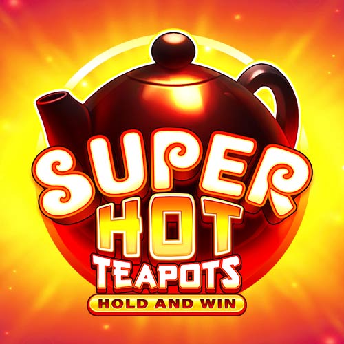 Super Hot Teapots