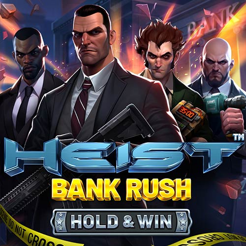 HEIST BANK RUSH HOLD and WIN