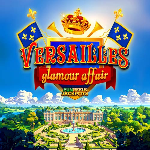 Versailles Glamour Affair