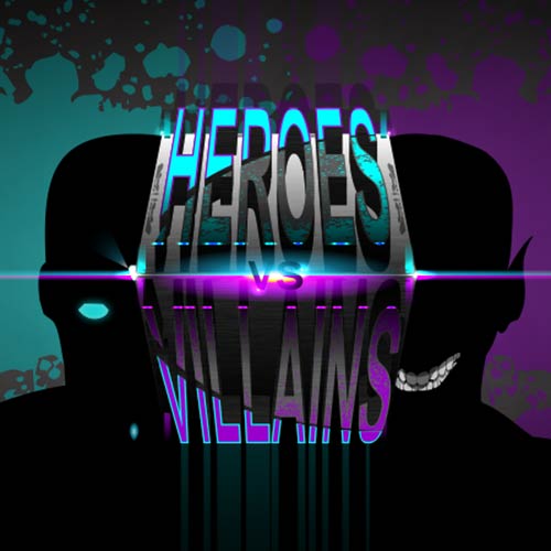 Heroes Vs Villains