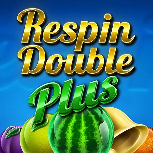 Respin Double Plus