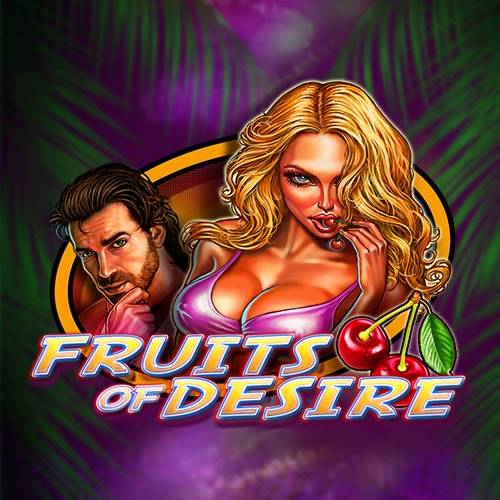 Fruits of Desire