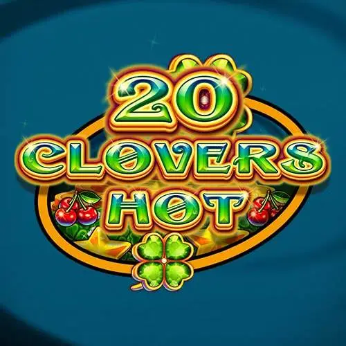 20 Clovers Hot