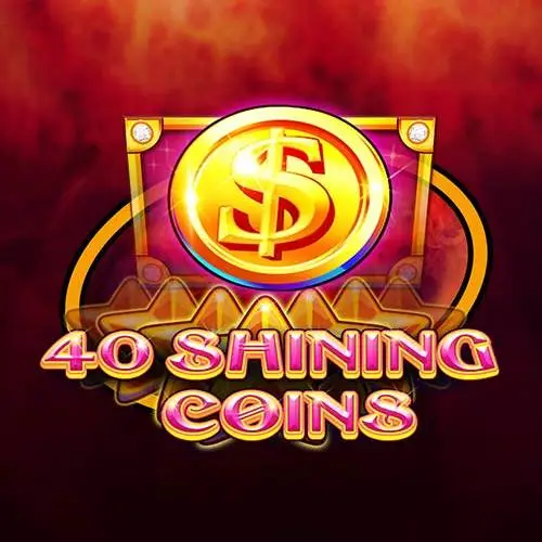 40 Shining Coins