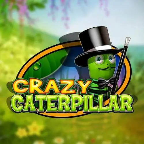 Crazy Caterpillar