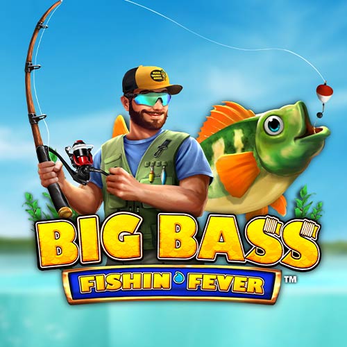 Big Bass Fishin Fever