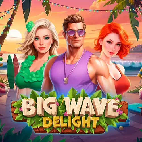 Big Wave Delight
