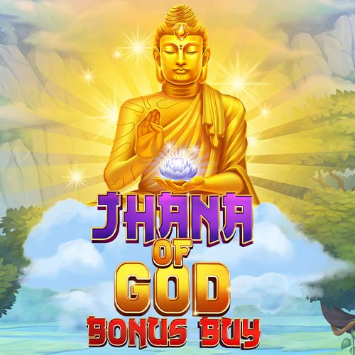 Jhana Of God Bonus Buy