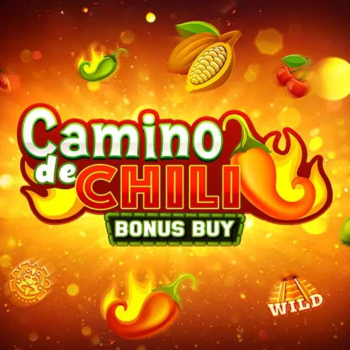 Camino de Chilli Bonus Buy