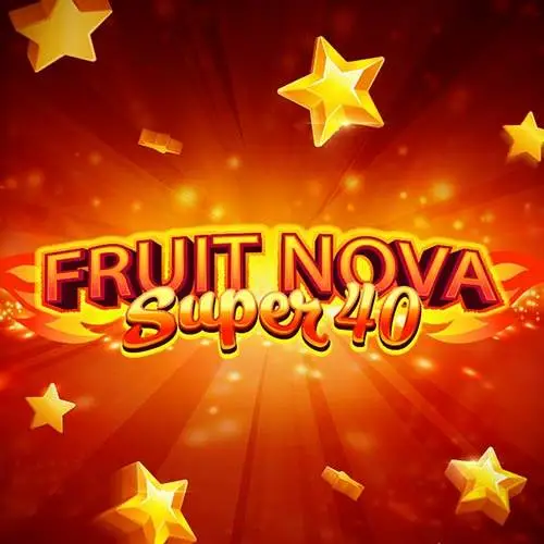 Fruit Super Nova 40