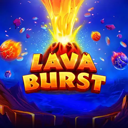 Lava Burst