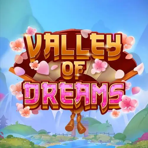 Valley of Dreams