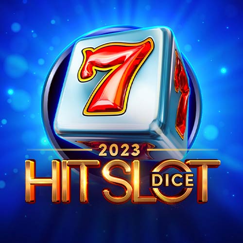 2023 Hit Slot Dice