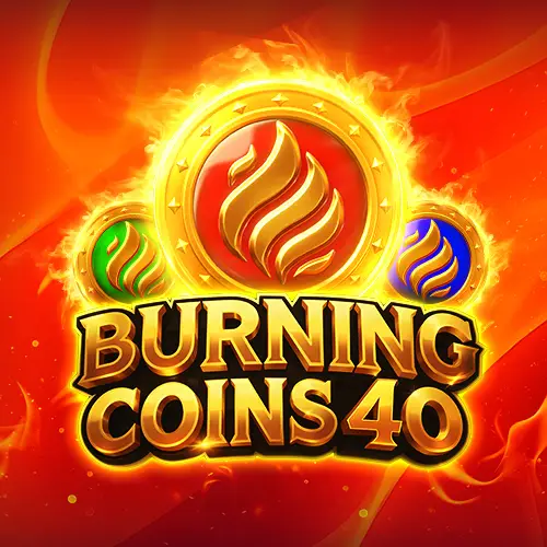 Burning Coins 40