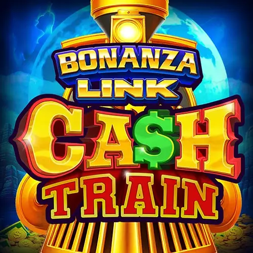BONANZA LINK CASH TRAIN
