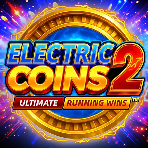 Electric Coins 2 ULTIMATE RUNNING WINS