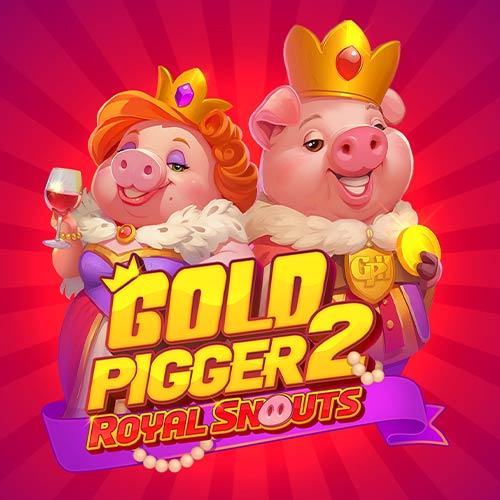 Gold Pigger 2 Royal Snouts