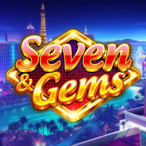 Seven and Gems