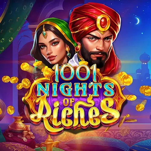 1001 Nights of Riches