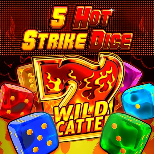 5 Hot Strike Dice