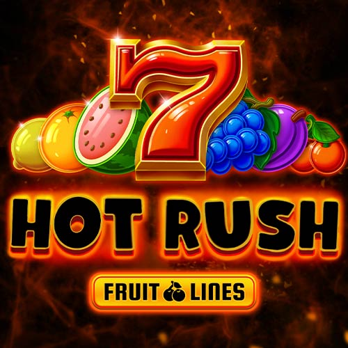 Hot Rush Fruit Lines