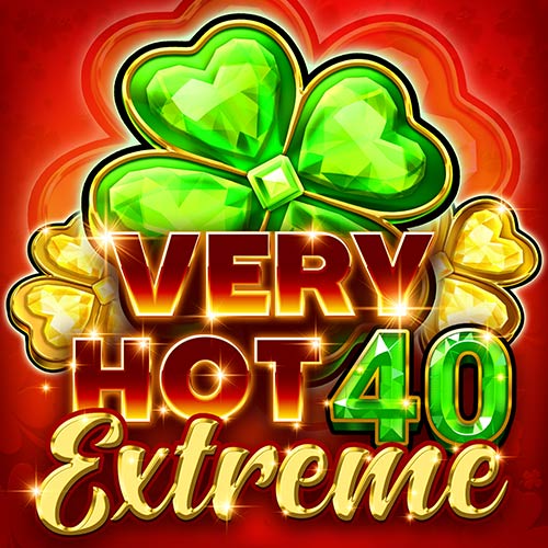 Very Hot 40 Extreme