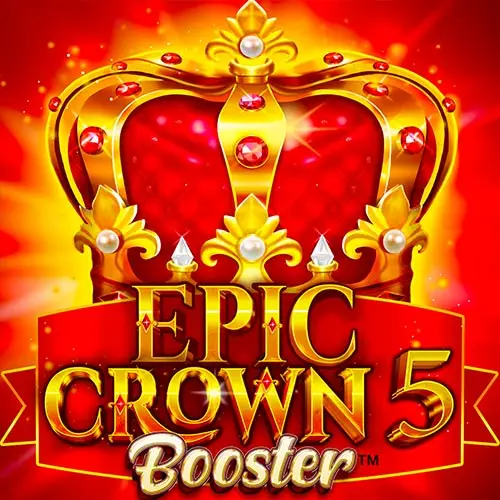 Epic Crown 5 Booster