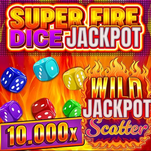 Super Fire Dice Jackpot
