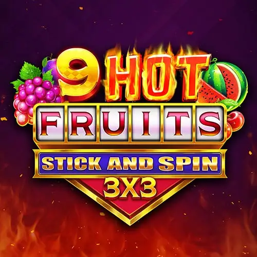 9 Hot Fruits Stick and Spin 3x3