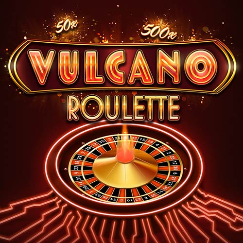 Vulcano Roulette