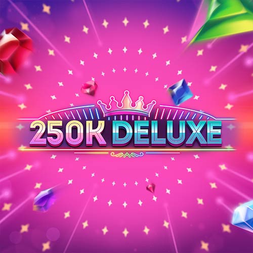 250K Deluxe