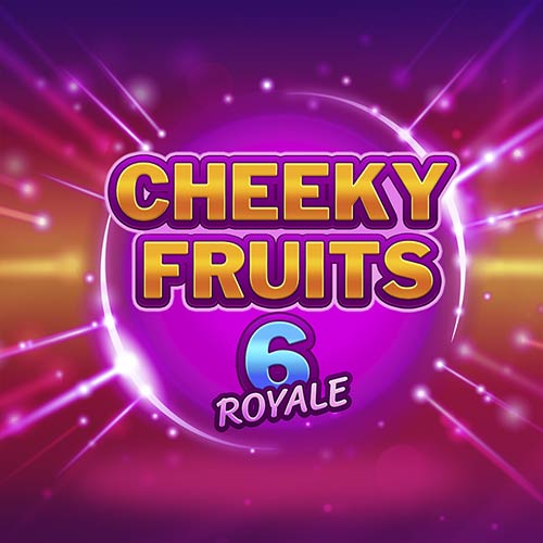 Cheeky Fruits 6 Royale