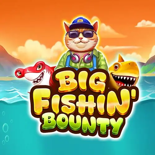 Big Fishin Bounty