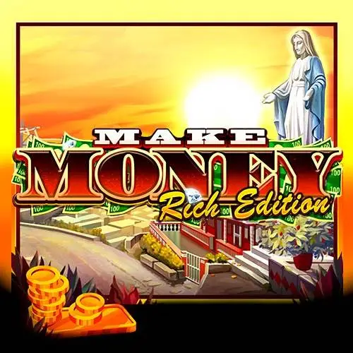 Make Money Rich Edition