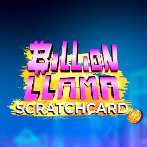 Billion Llama Scratchcard