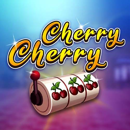 Cherry Cherry