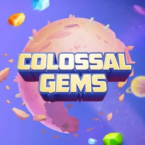 Colossal Gems