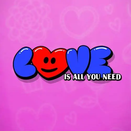 LOVE is all you need