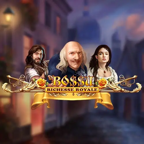 Le Bossu Richesse Royale