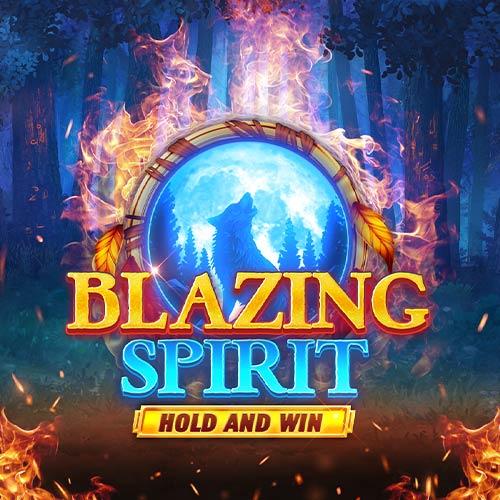 Blazing Spirit Hold and Win