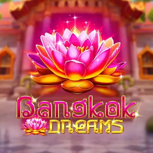 Bangkok Dreams