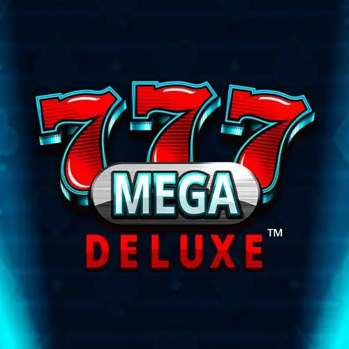 777 Mega Deluxe