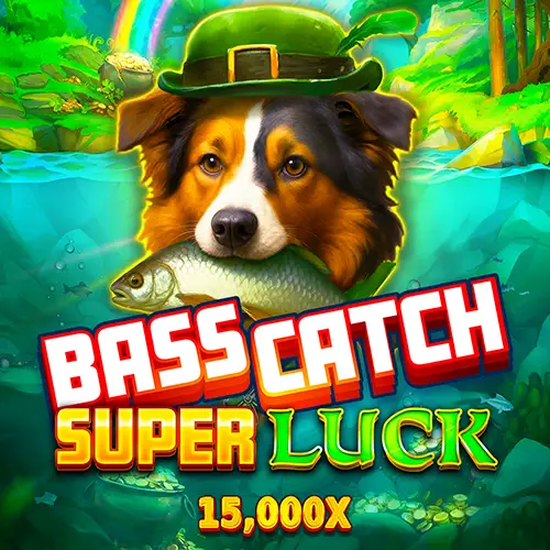 Bass Catch SUPER LUCK