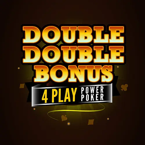 Double Double Bonus - 4 Play Power Poker