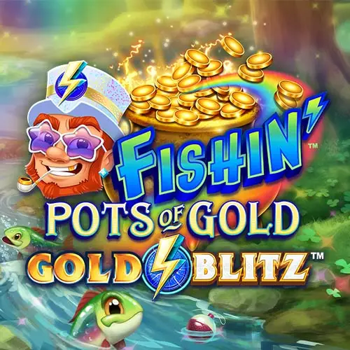 Fishin' Pots of Gold Gold Blitz