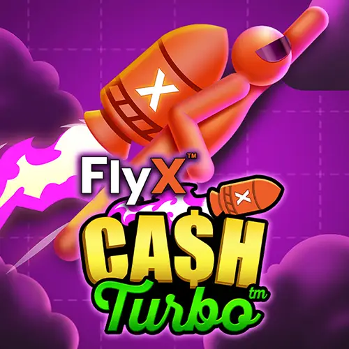 FlyX Cash Turbo